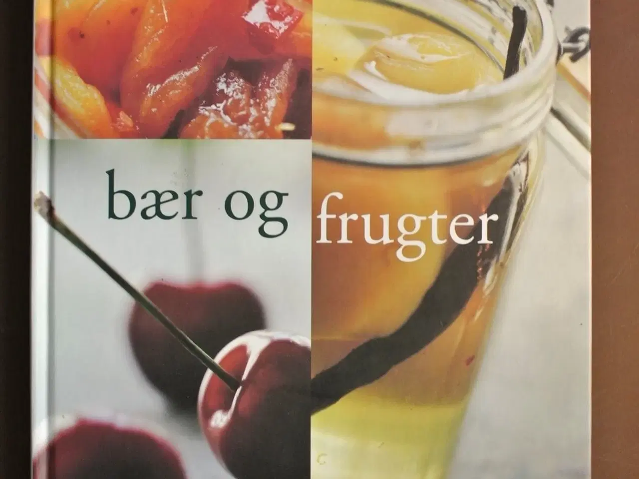 Billede 1 - bær og frugter en bog om syltning og historie, af 