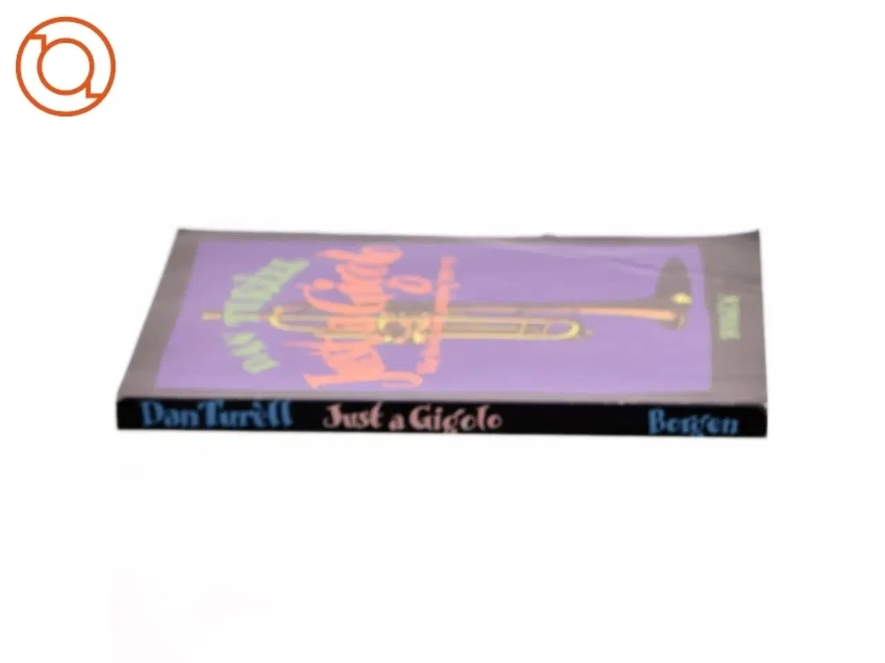 Billede 2 - Just a gigolo : klip fra den store scrap-bog 1989-93 af Dan Turèll (Bog)