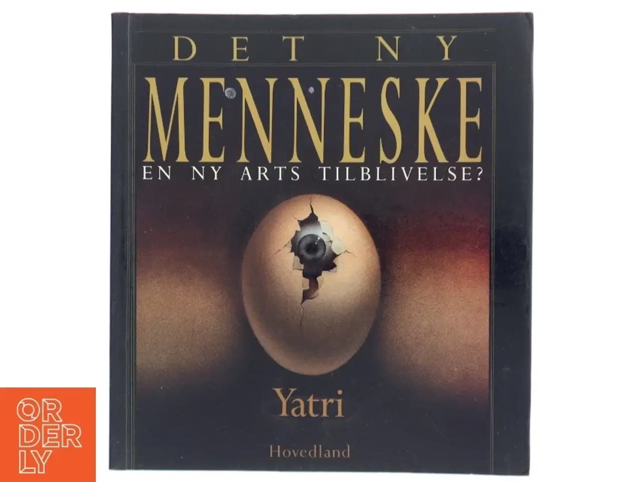 Billede 1 - Det Ny Menneske - Yatri