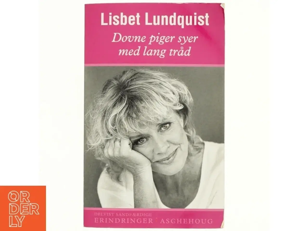 Billede 1 - Dovne piger syer med lang tråd af Lisbet Lundquist (Bog)