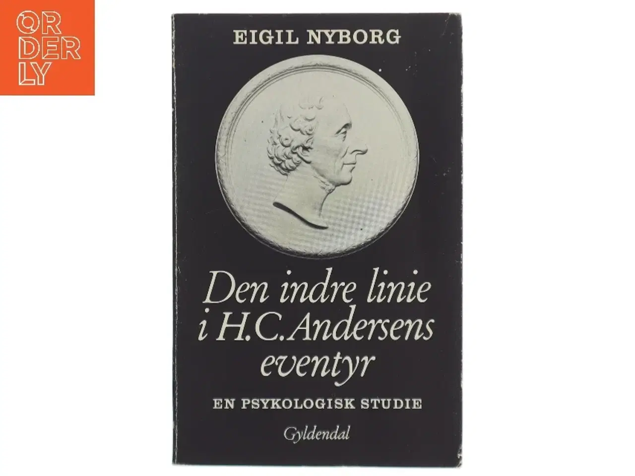 Billede 1 - Eigil Nyborg: Den indre linie i H.C. Andersen eventyr