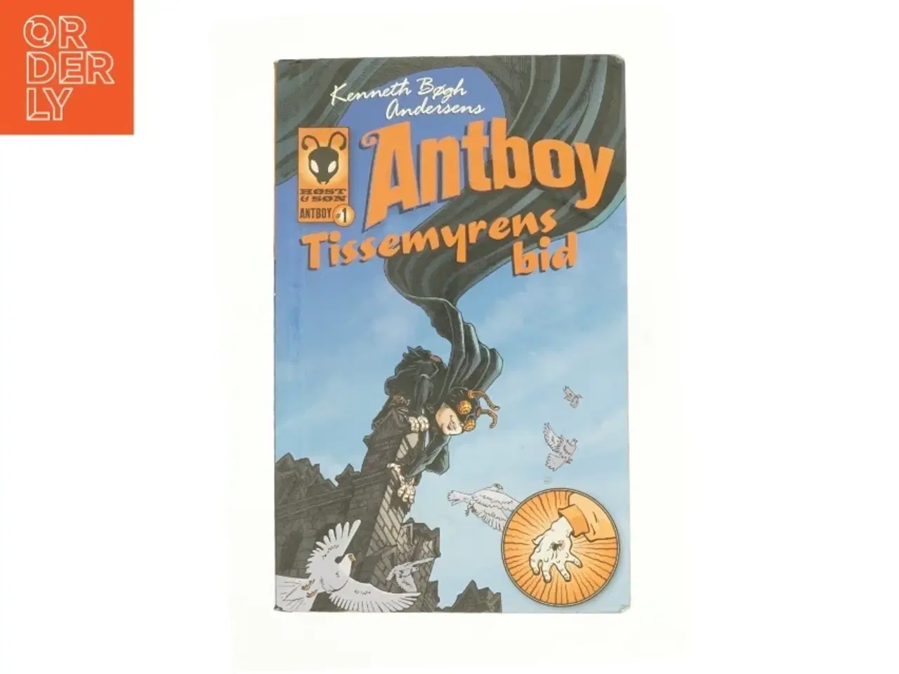 Billede 1 - Antboy - tissemyrens bid af Kenneth Bøgh Andersen (Bog)