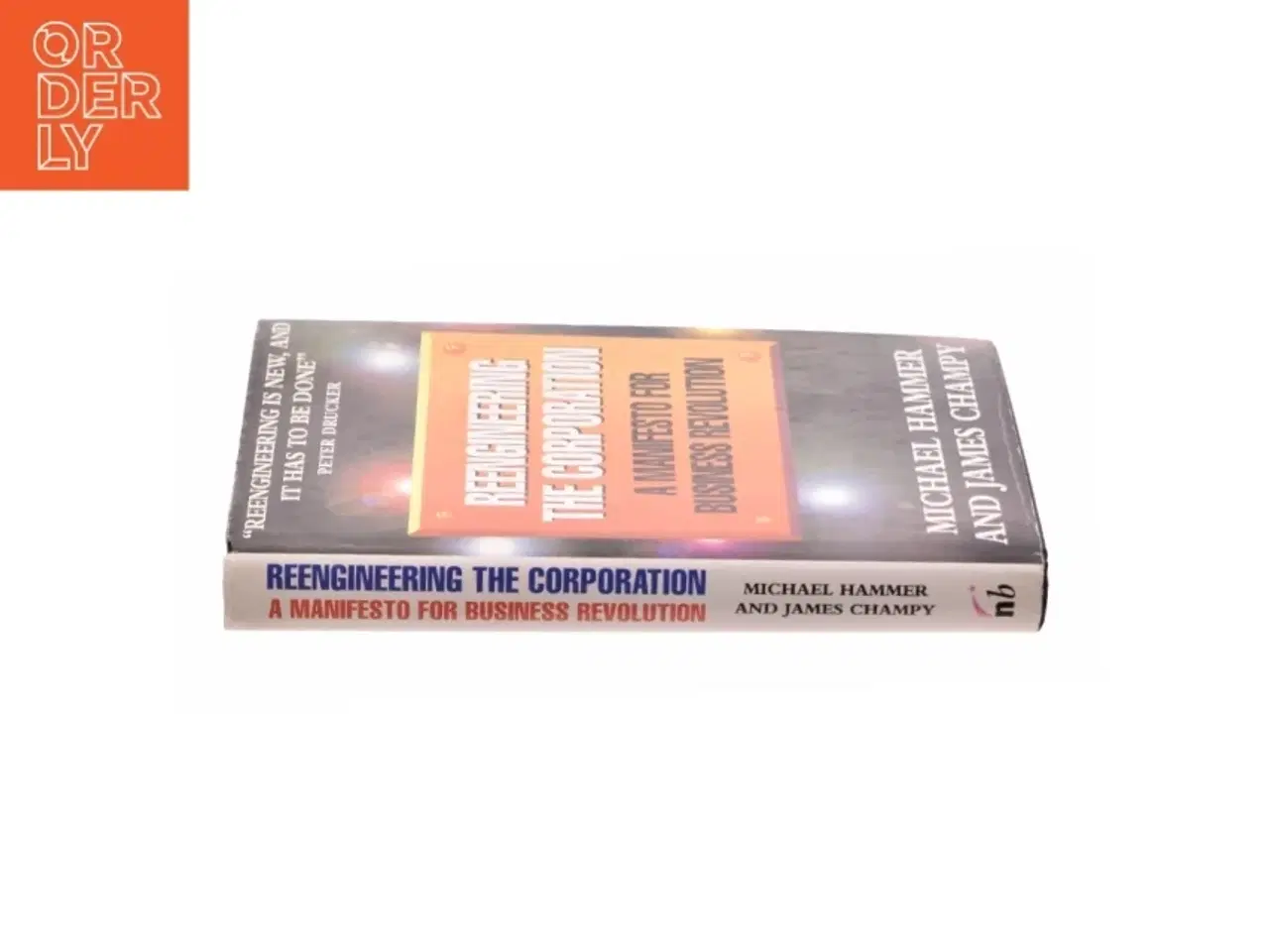 Billede 3 - Reengineering the Corporation by Michael, Champy, James Hammer af James Champy&#39; &#39;michael Hammer (Bog)