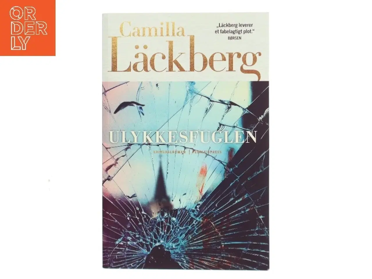 Billede 1 - Ulykkesfuglen : kriminalroman af Camilla L&#228;ckberg (Bog)