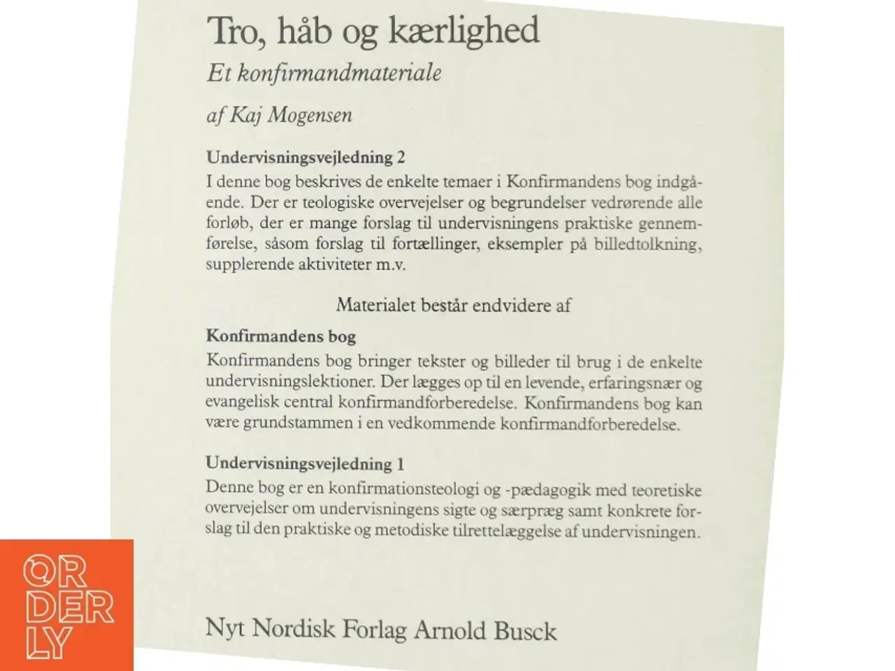 Billede 3 - Tro, håb og kærlighed - Undervisningsvejledning 2 fra Nyt Nordisk Forlag Arnold Busck