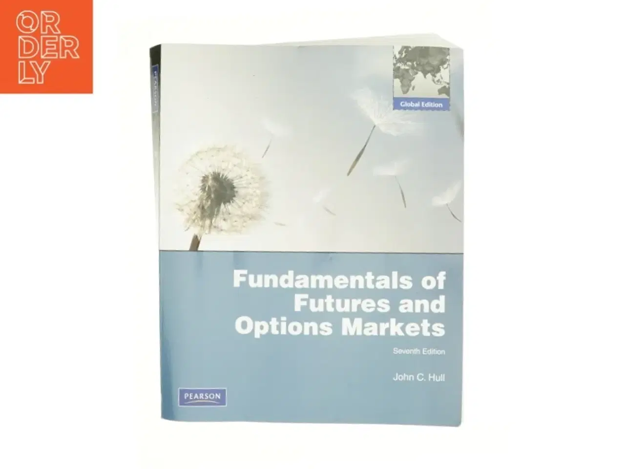 Billede 1 - Fundamentals of Futures and Options Market : Global Edition 7 af John C. Hull (Bog)