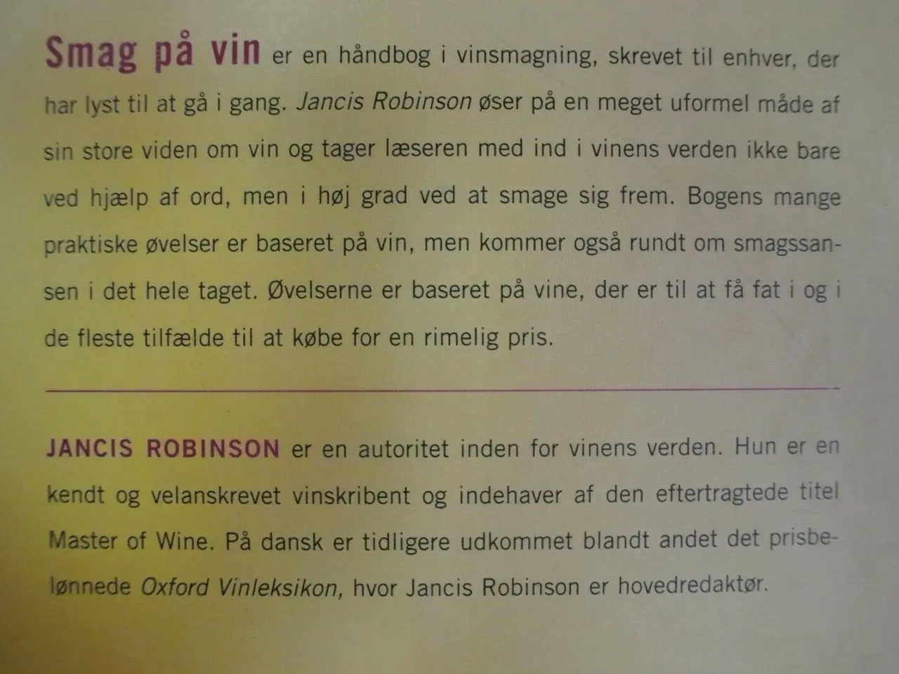 Billede 3 - smag på vin - håndbog i vinsmagning, Af jancis rob