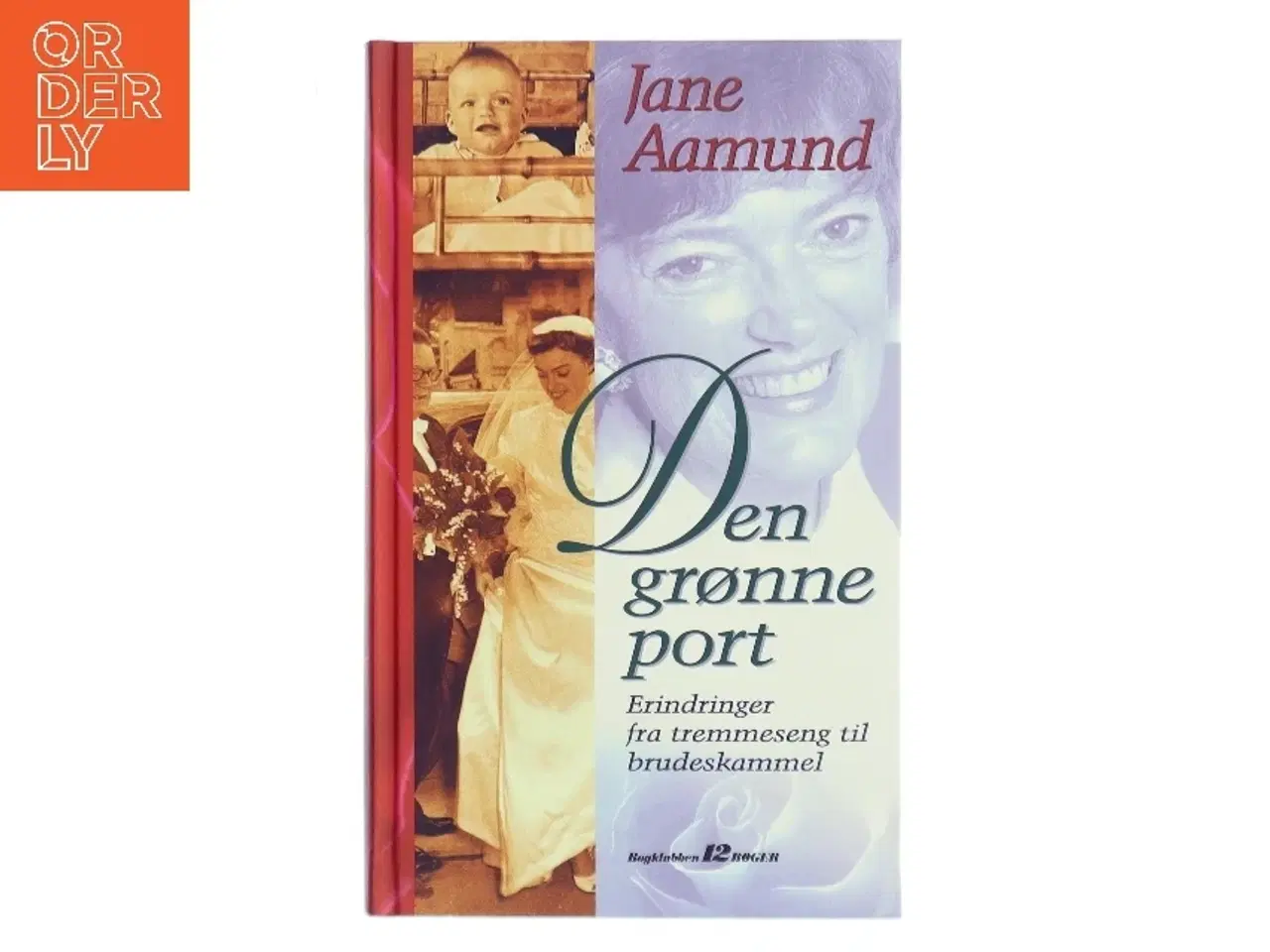 Billede 1 - Den grønne port af Jane Aamund fra Jane Aamund af Jane Aamund (Bog)