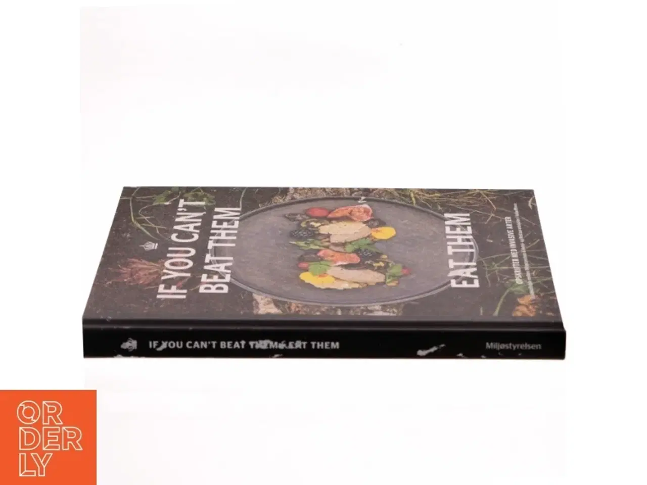 Billede 2 - Kogebog &#39;If You Can&#39;t Beat Them, Eat Them&#39; fra Miljøstyrelsen