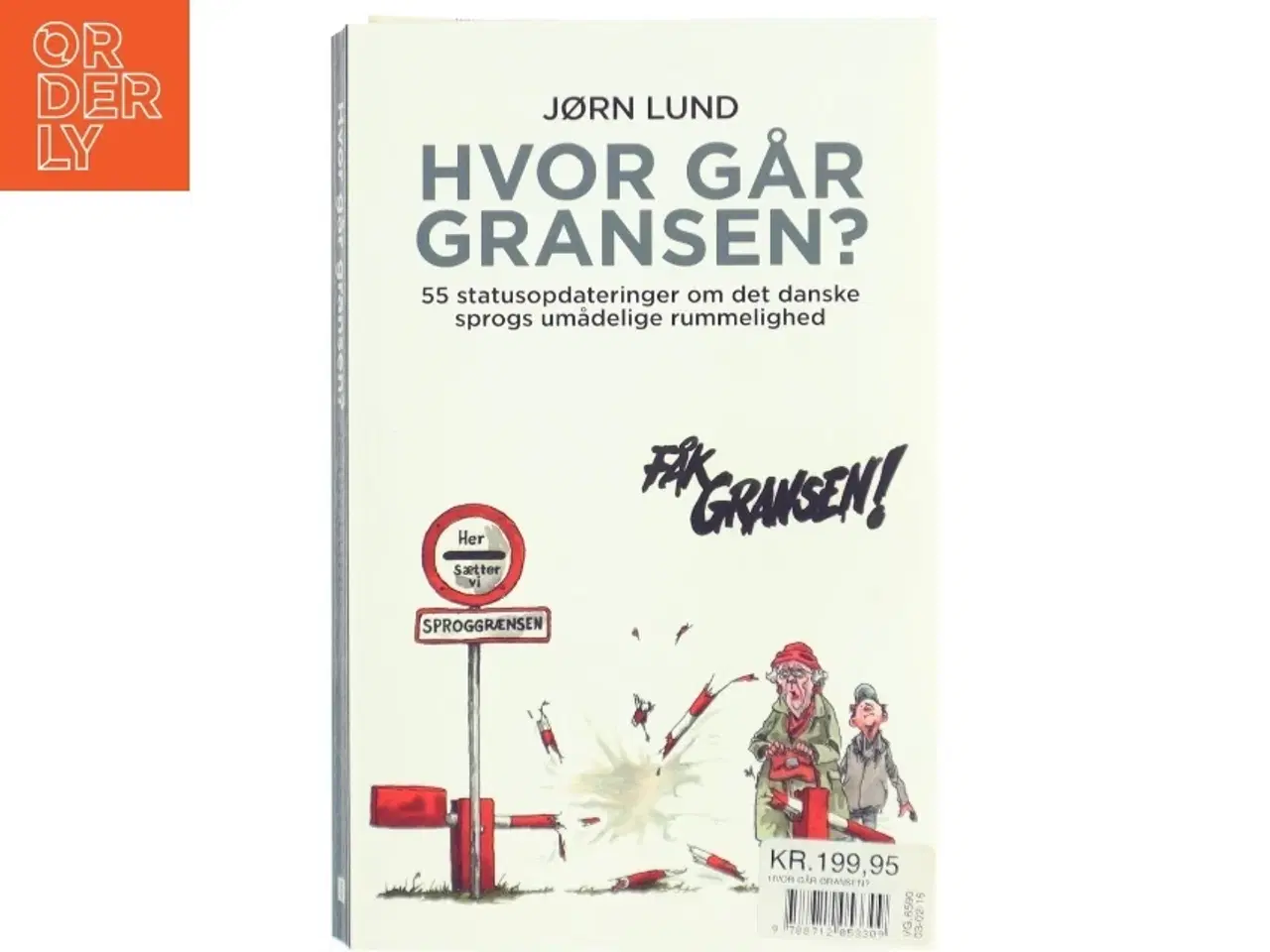 Billede 1 - &#39;Hvor går gransen?&#39; af Jørn Lund (f. 1946) (bog)