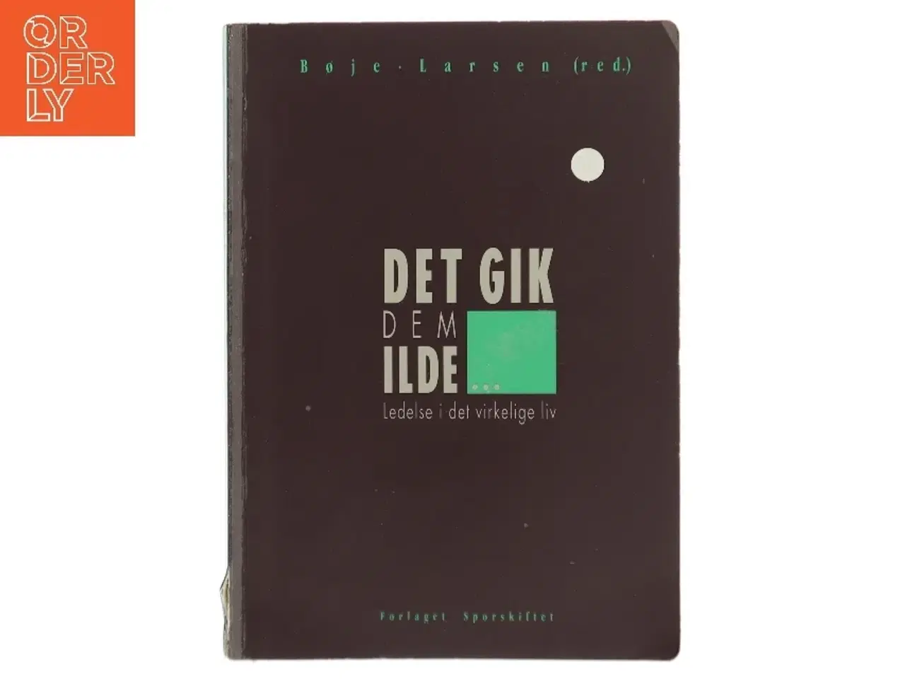 Billede 1 - Det gik dem ilde... af Bøje Larsen (red.) (Bog)