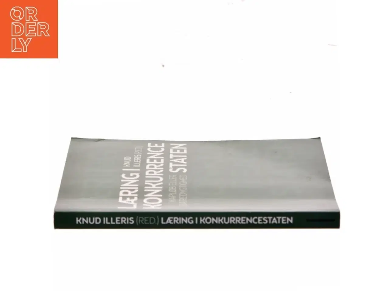 Billede 2 - Læring i konkurrencestaten : kapløb eller bæredygtighed af Knud Illeris (Bog)