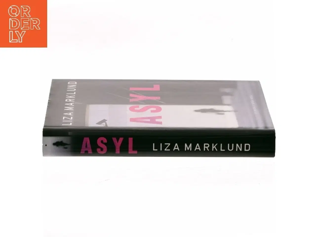 Billede 2 - Asyl af Liza Marklund (Bog)