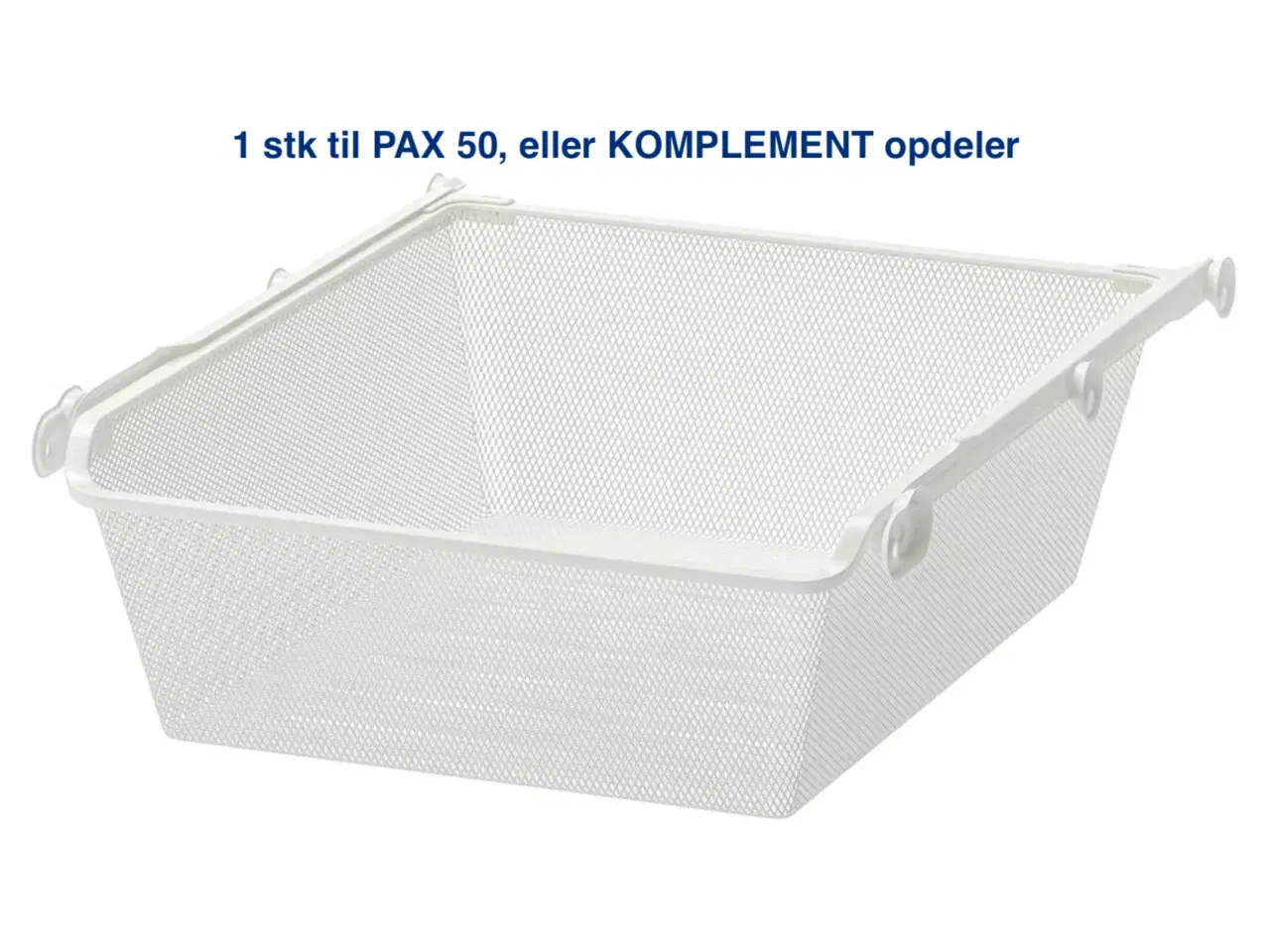 Billede 6 - KOMPLEMENT skuffe, netkurve, hylder & indretning t