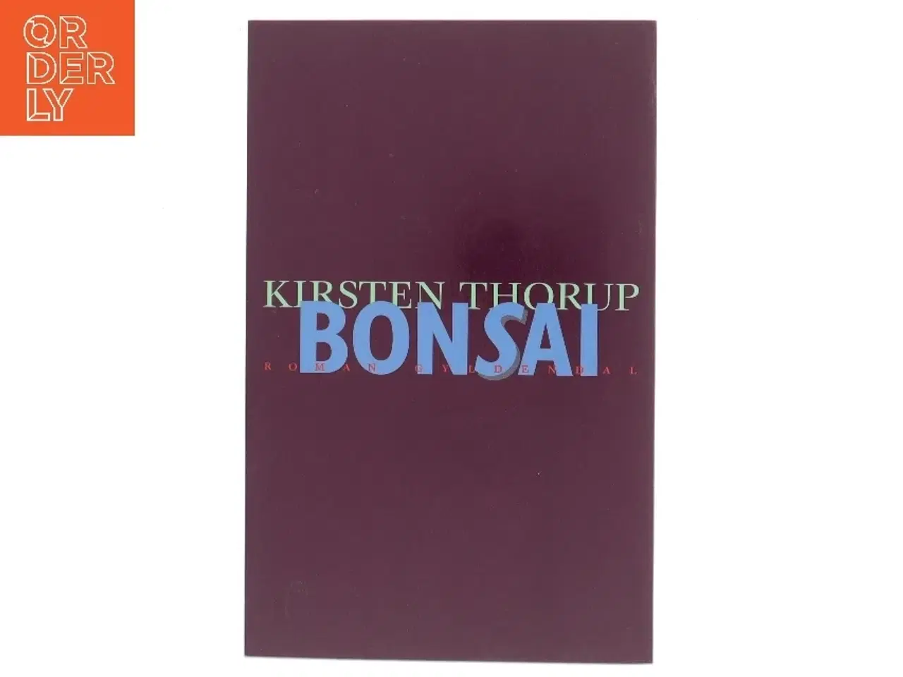 Billede 1 - Bonsai af Kirsten Thorup (Bog)