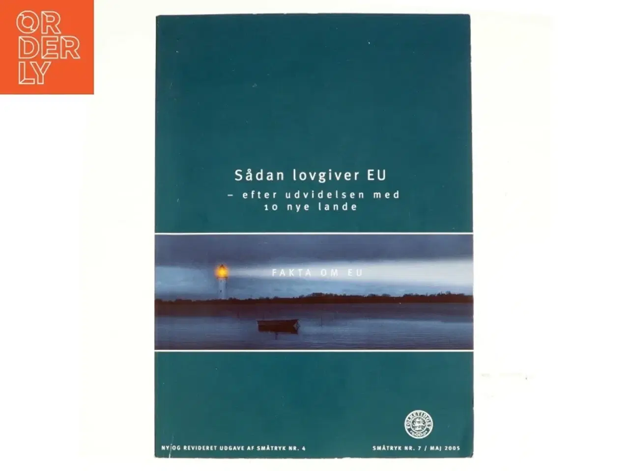 Billede 1 - Sådan lovgiver EU - efter udvidelsen med 10 nye lande (Bog)