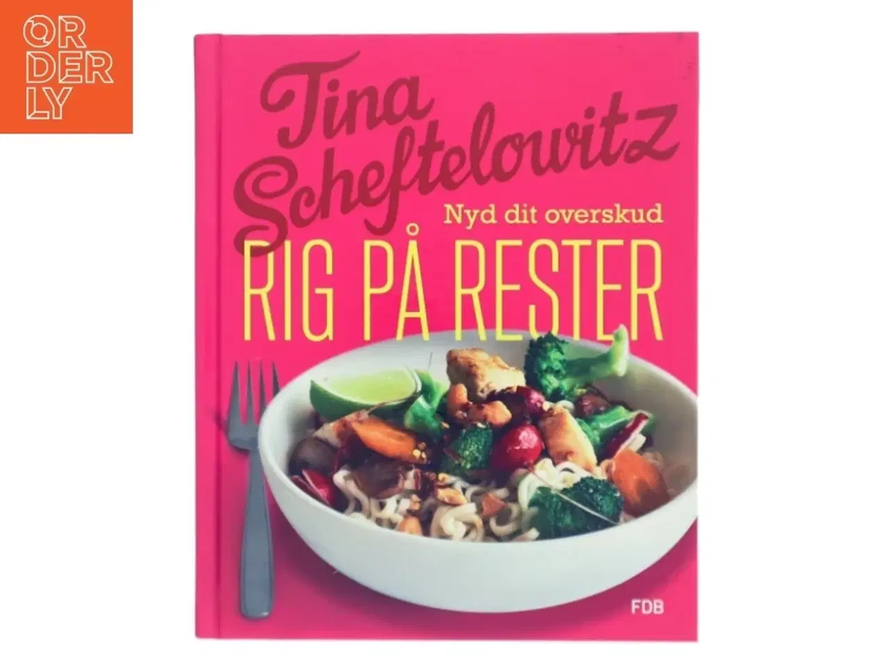 Billede 1 - Rig på rester af Tina Scheftelowitz (Bog)