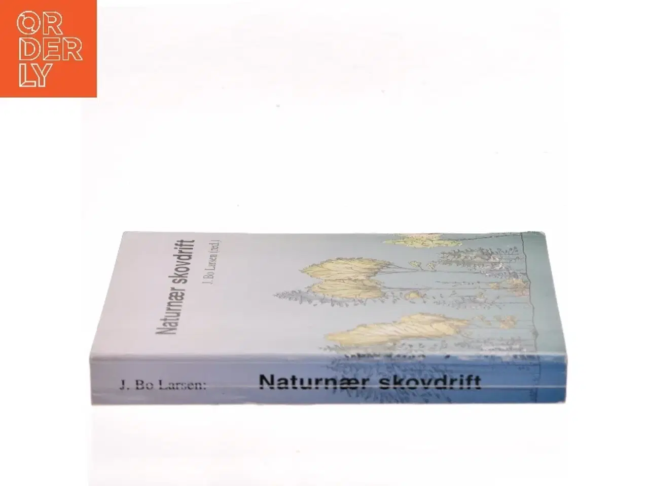 Billede 2 - Naturnær skovdrift af J. Bo Larsen (Bog)