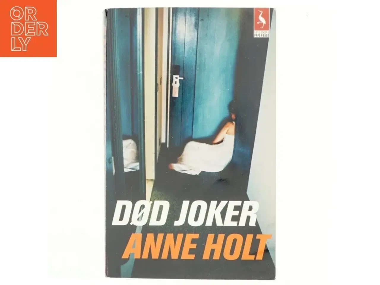Billede 1 - Død joker : en Hanne Wilhelmsen-roman af Anne Holt (f. 1958-11-16) (Bog)