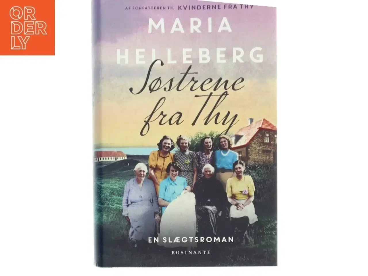 Billede 1 - Søstrene fra Thy : roman af Maria Helleberg (Bog)