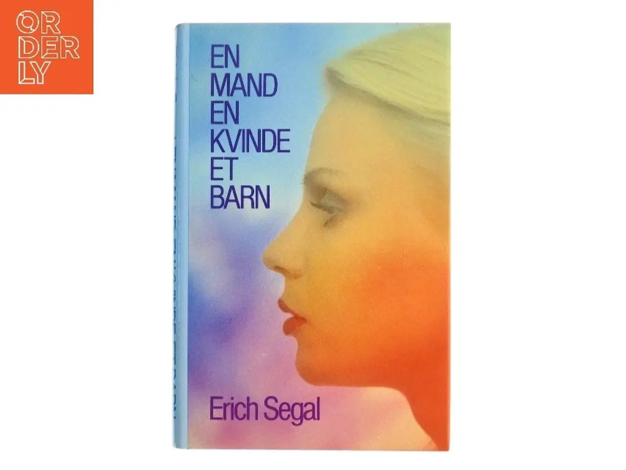 Billede 1 - En mand, en kvinde, et barn af Erich Segal (Bog)