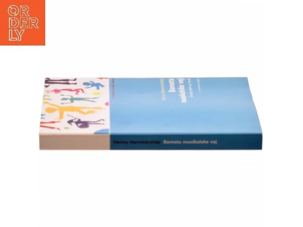 Billede 3 - Barnets musikalske vej : 0-6 årige børn og musik af Henny Hammershøj (Bog)