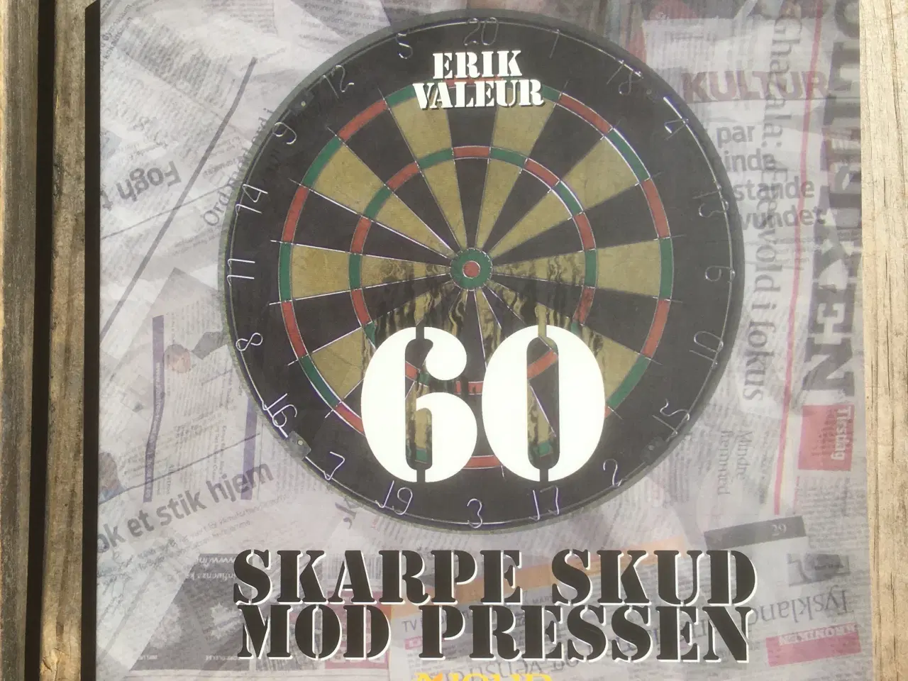 Billede 1 - 60 skarpe skud mod pressen, Erik Valeur