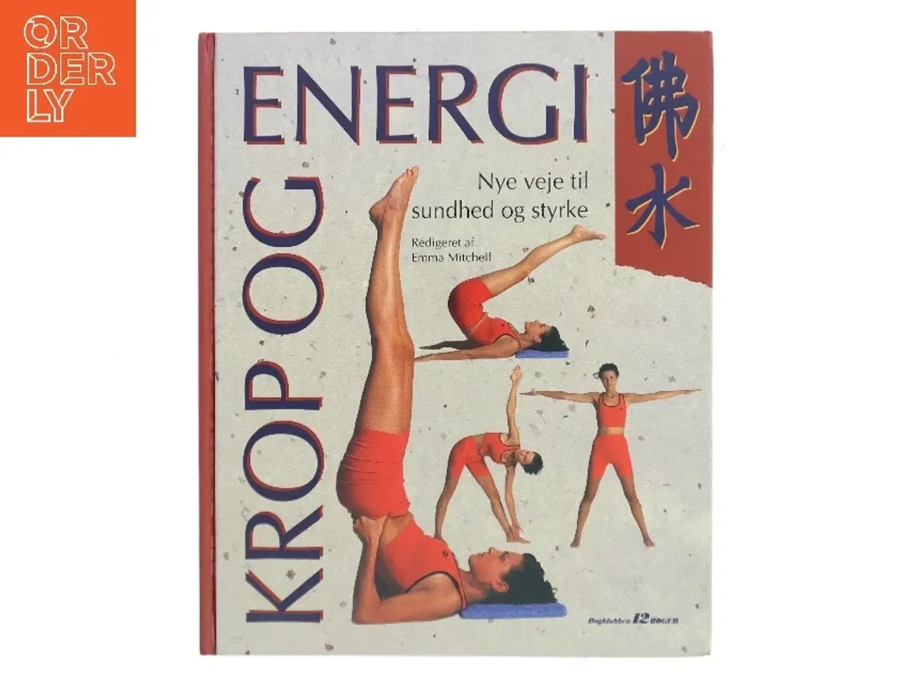 Billede 1 - Krop og Energi af Emma Mitchell (Bog)