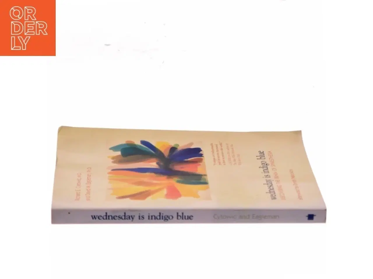 Billede 2 - Wednesday is indigo blue : discovering the brain of synesthesia af Richard E. Cytowic (Bog)