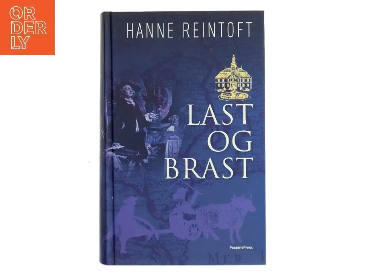 Billede 1 - Last og brast : roman af Hanne Reintoft (Bog)