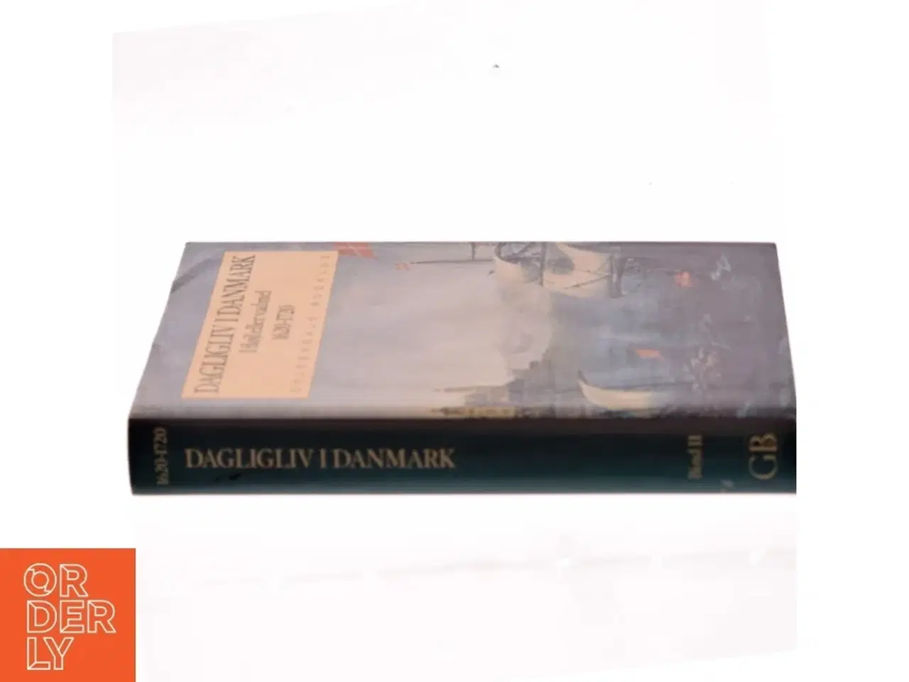Billede 2 - Bog - Dagligliv i Danmark (1620-1720) fra Gyldendal