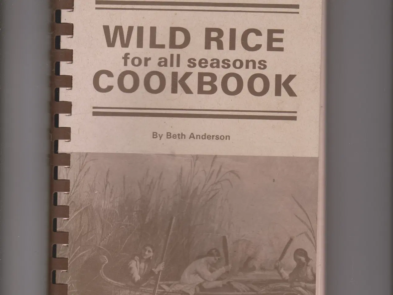 Billede 1 - Wild rice cookbook for all seasons