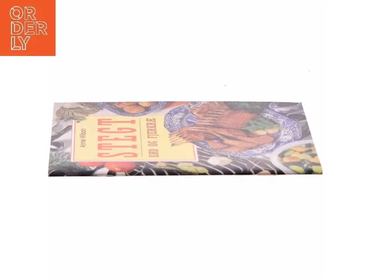 Billede 2 - Stegt kød og fjerkræ af Anne Wilson (Bog)