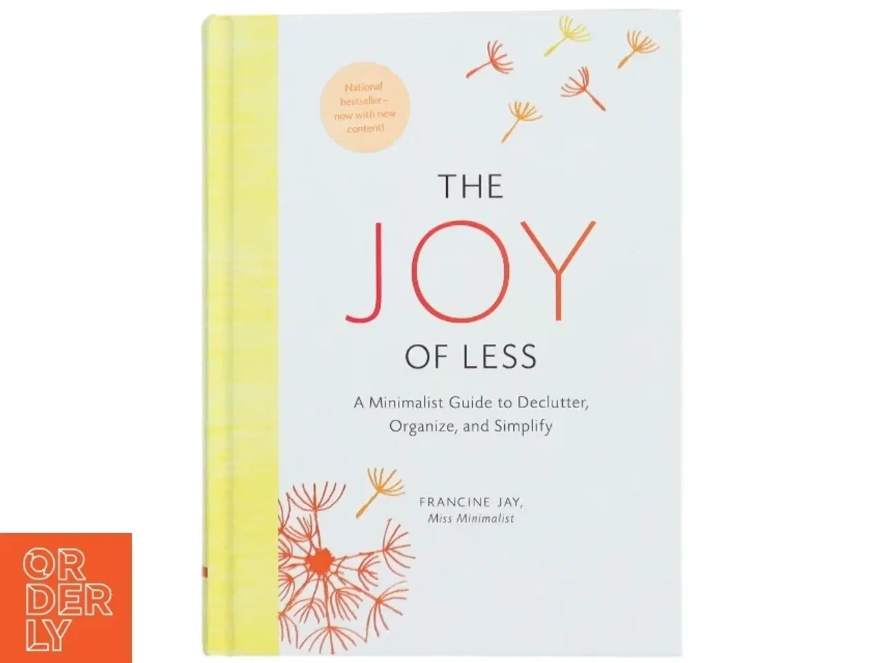 Billede 1 - The Joy of Less: A Minimalist Guide to Declutter, Organize, and Simplify - Updated and Revised (Minimalism Books, Home Organization Books, Declutterin
