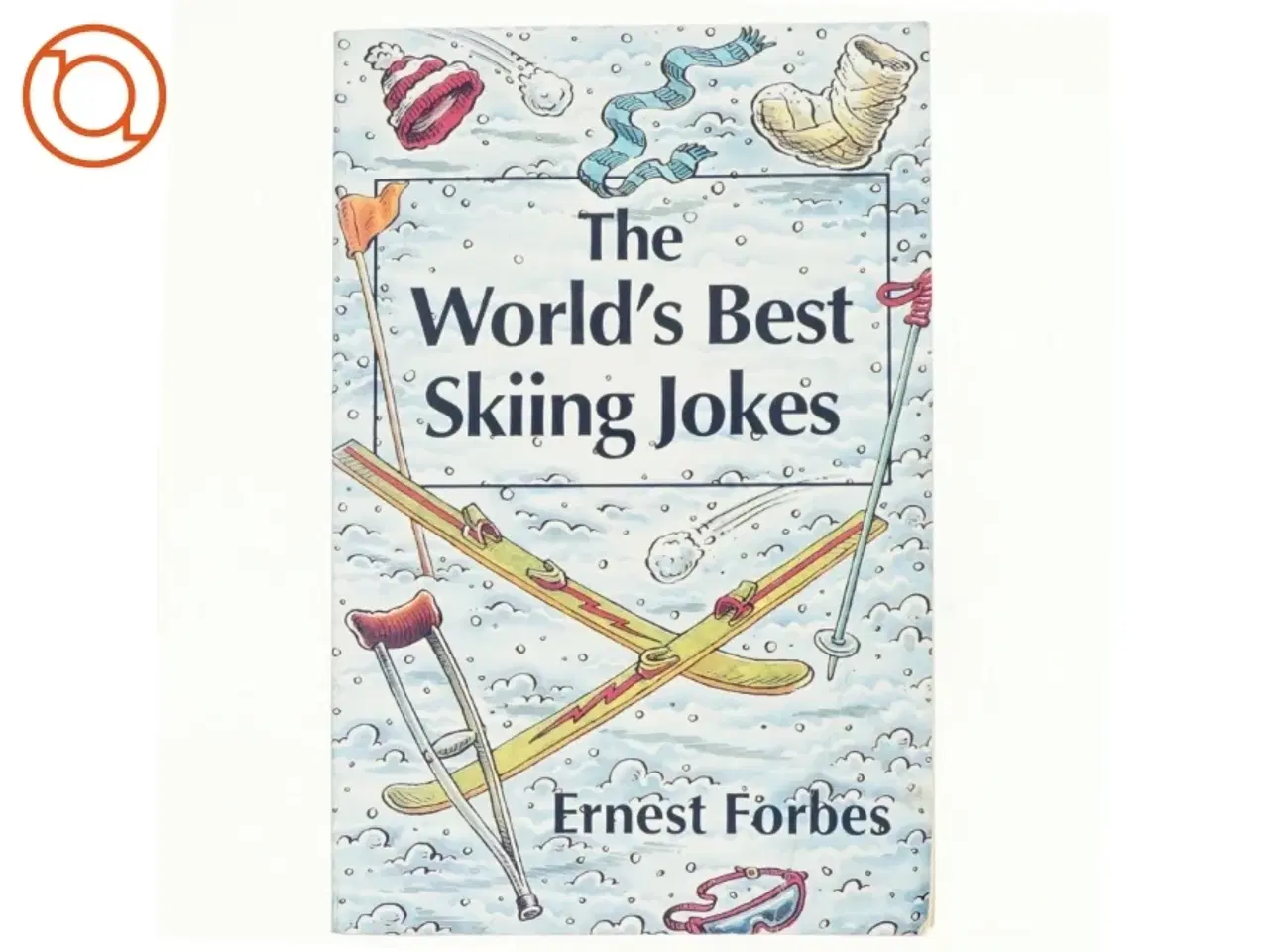 Billede 1 - The World&#39;s Best Skiing Jokes af Ernest Forbes, Graham Morris (Bog)