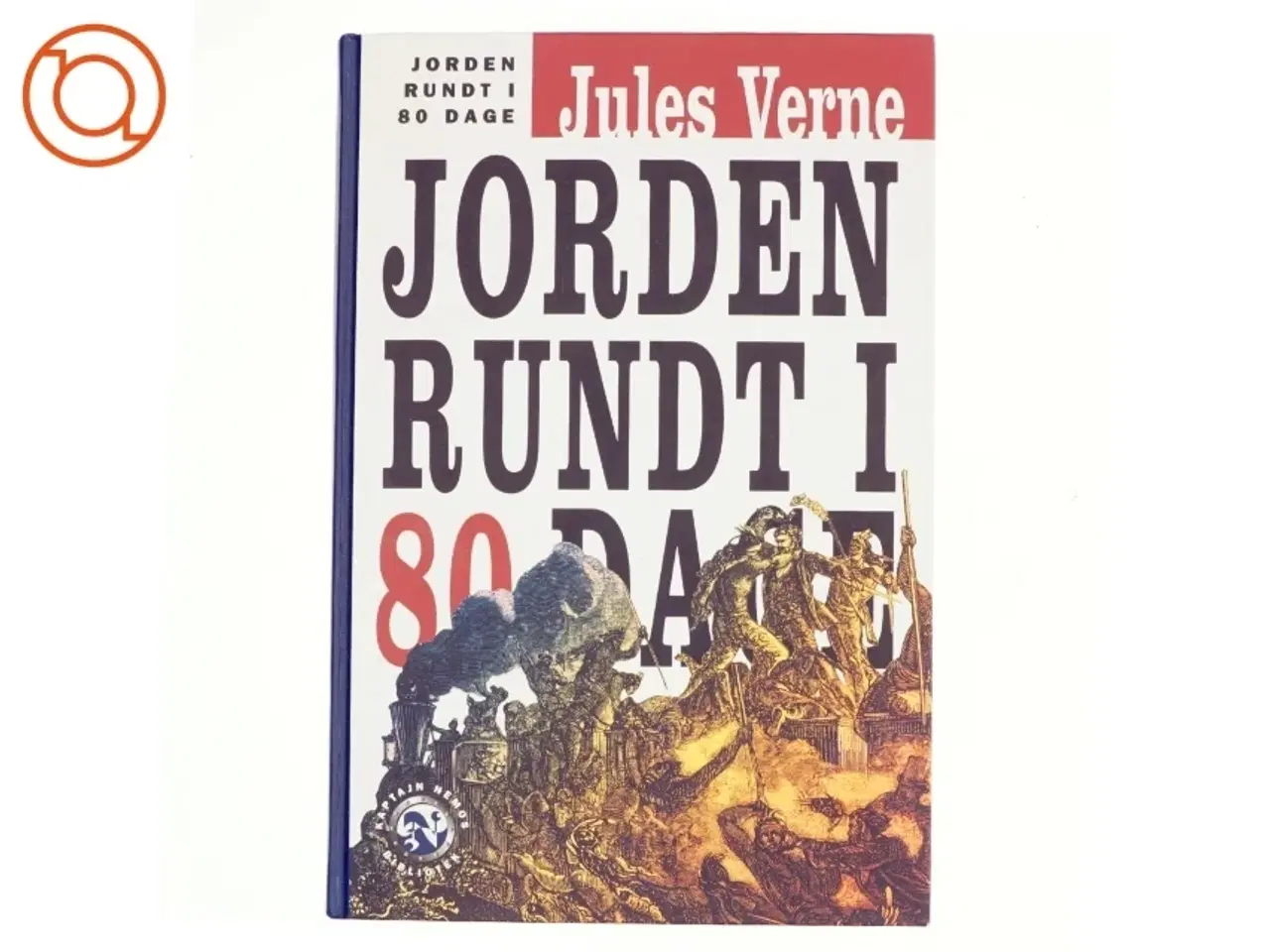 Billede 1 - Jorden rundt i 80 dage af Jules Verne (Bog)