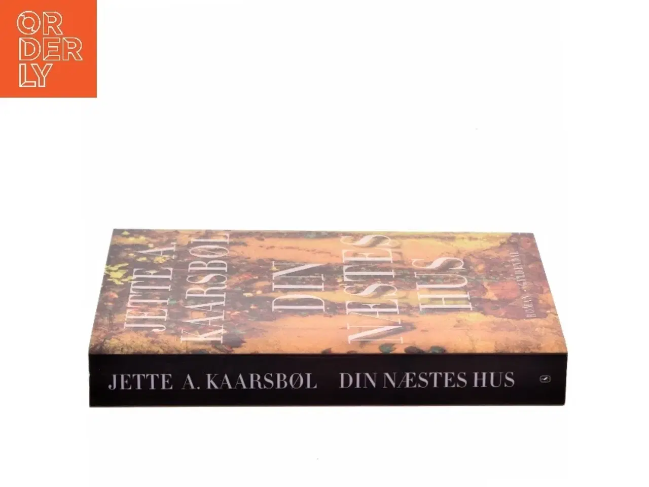 Billede 2 - Din næstes hus af Jette A. Kaarsbøl (Bog)
