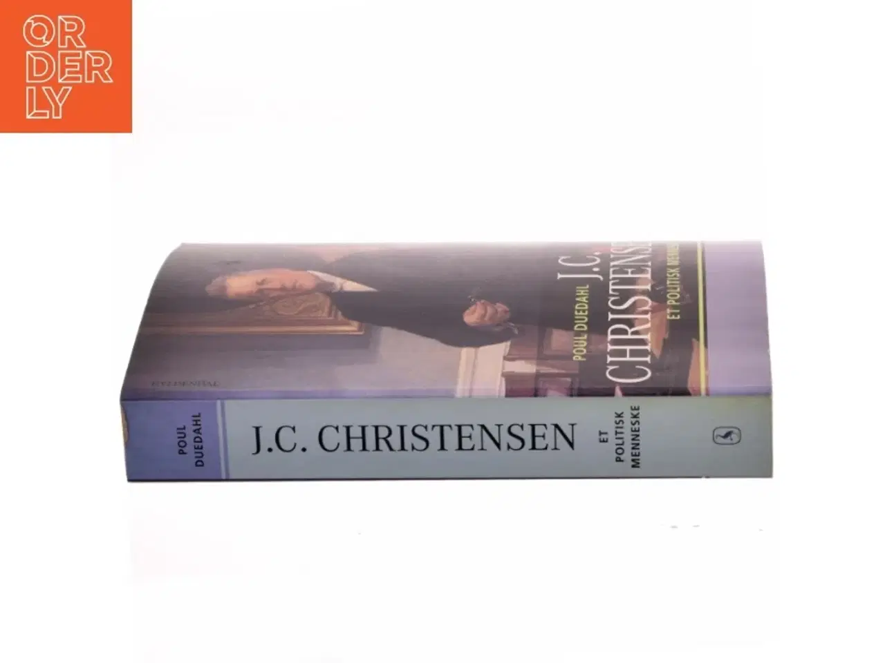 Billede 2 - J.C. Christensen : et politisk menneske af Poul Duedahl (Bog)