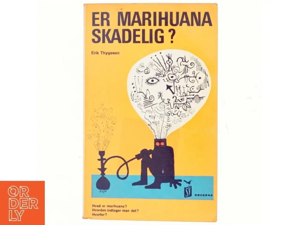 Billede 1 - Er marihuana skadelig? af Erik Thygesen (bog)