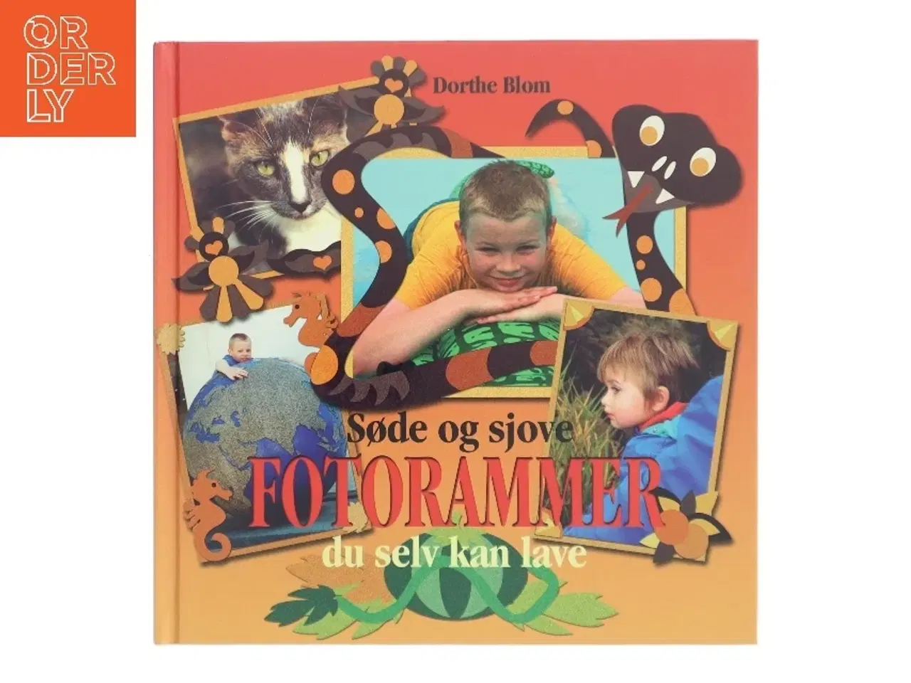 Billede 1 - Søde og sjove Fotorammer du selv kan lave af Dorthe Blom (Bog)