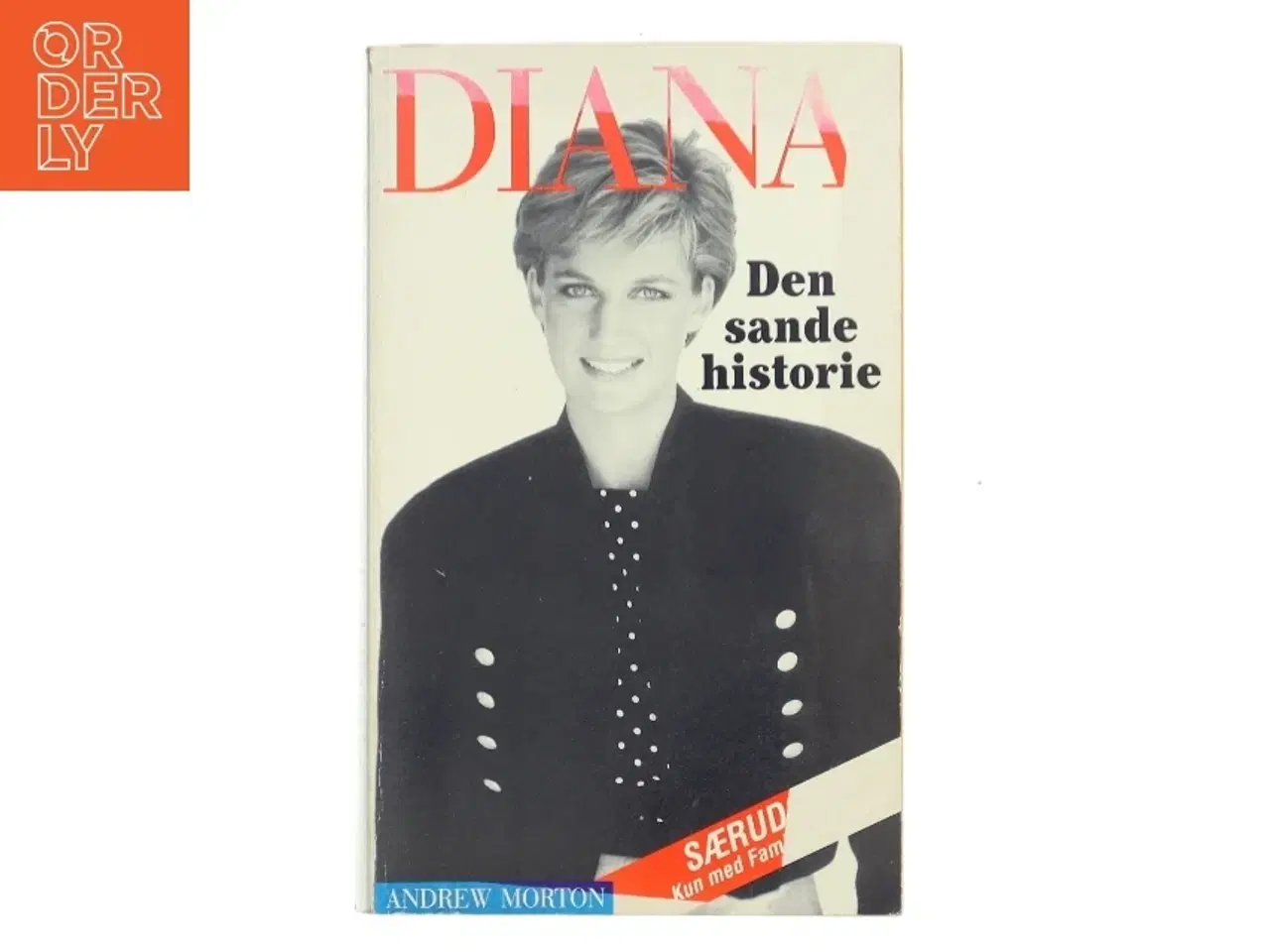 Billede 1 - Diana: Den sande historie af Andrew Morton (Bog)