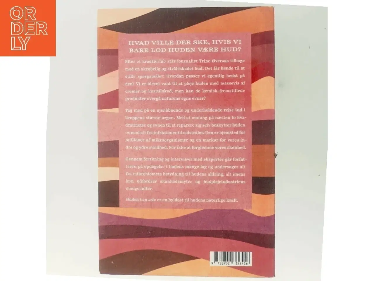 Billede 3 - Huden kan selv : et forsvar for menneskets største organ af Trine Øveraas (Bog)