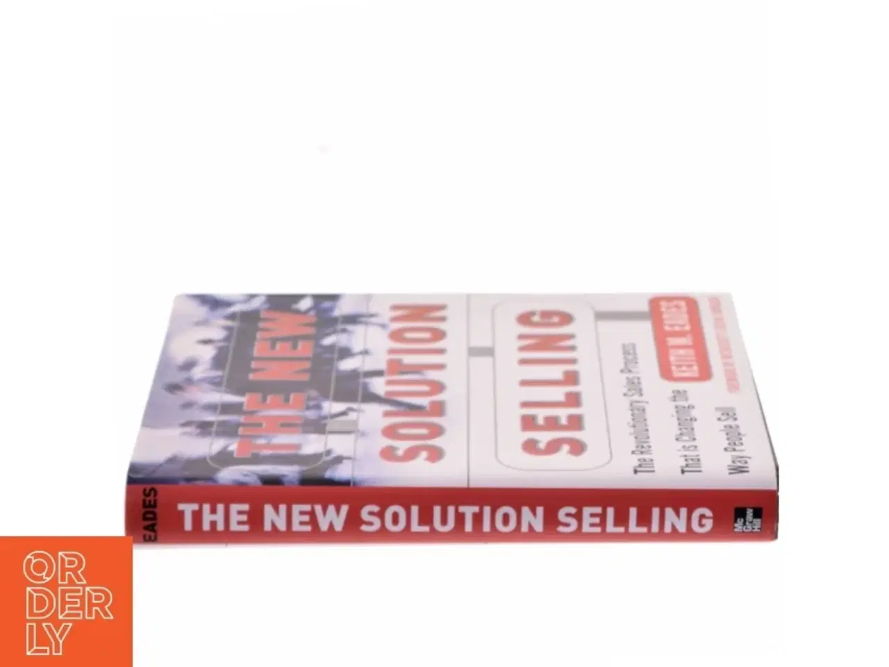 Billede 2 - The New Solution Selling - 2nd Edition (eBook) af Eades, Keith M. / Eades Keith, M. (Bog)