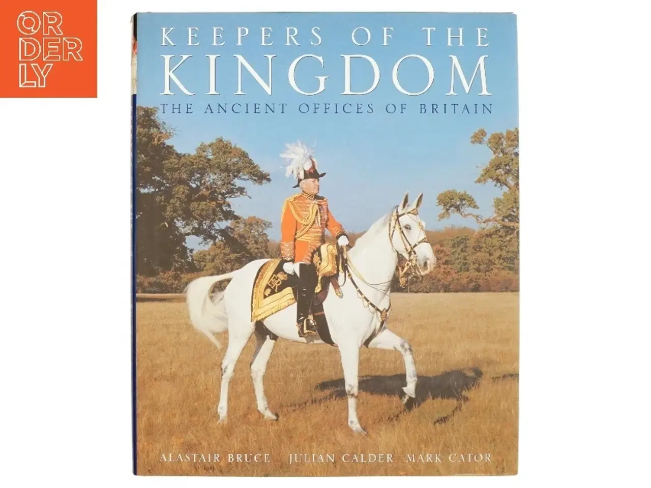 Billede 1 - Keepers of the Kingdom af Alastair Bruce, Julian Calder, Mark Cator (Bog)