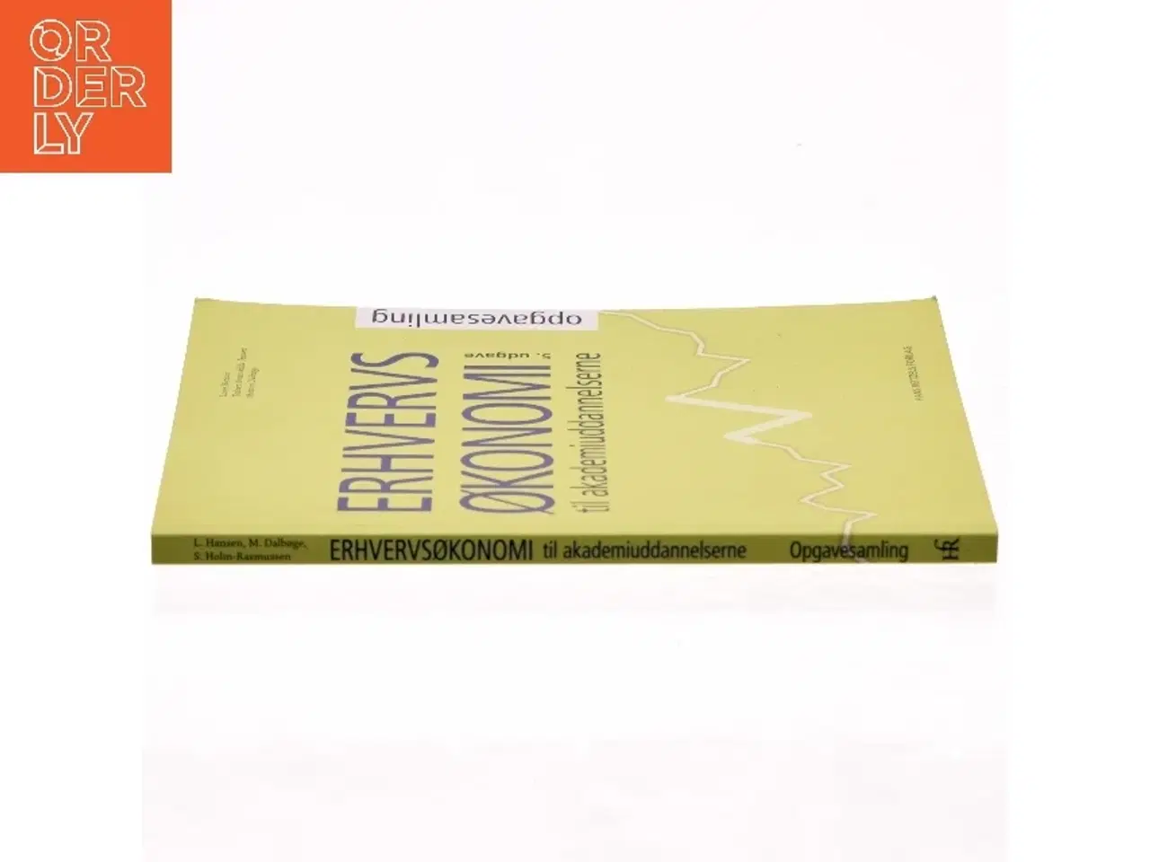 Billede 2 - Erhvervsøkonomi til akademiuddannelserne. Opgavesamling af Lone Hansen (f. 1959-07-26) (Bog)