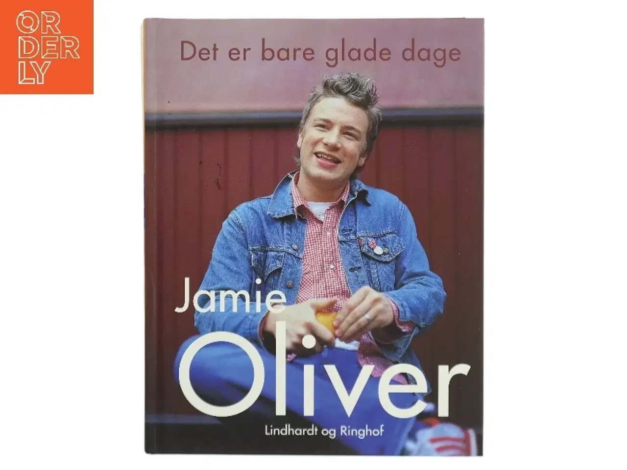 Billede 1 - Det er bare glade dage af Jamie Oliver (Bog)