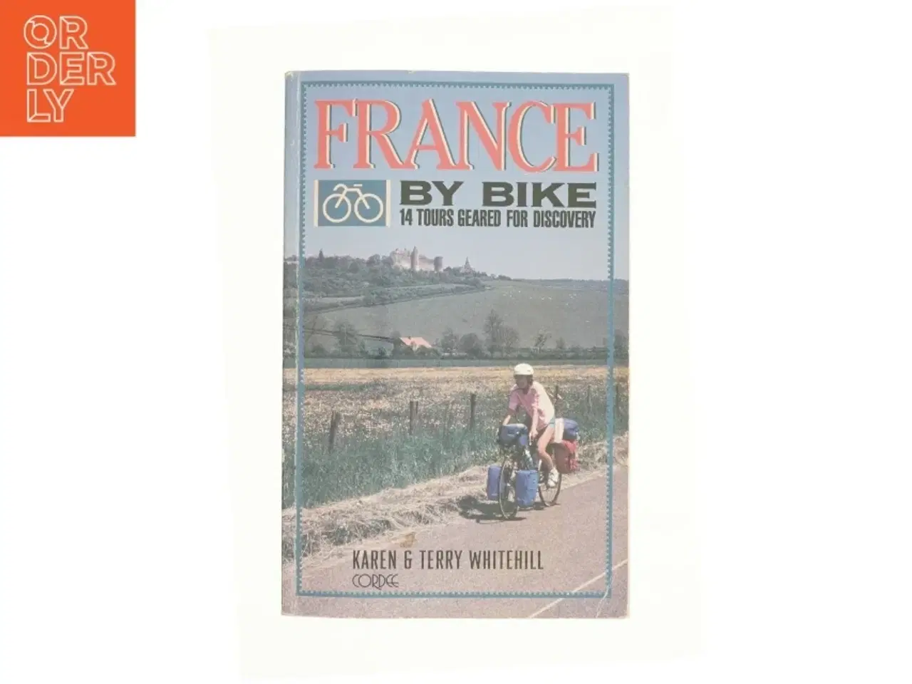 Billede 1 - France by Bike af Karen G Terry Whitehill (Bog)