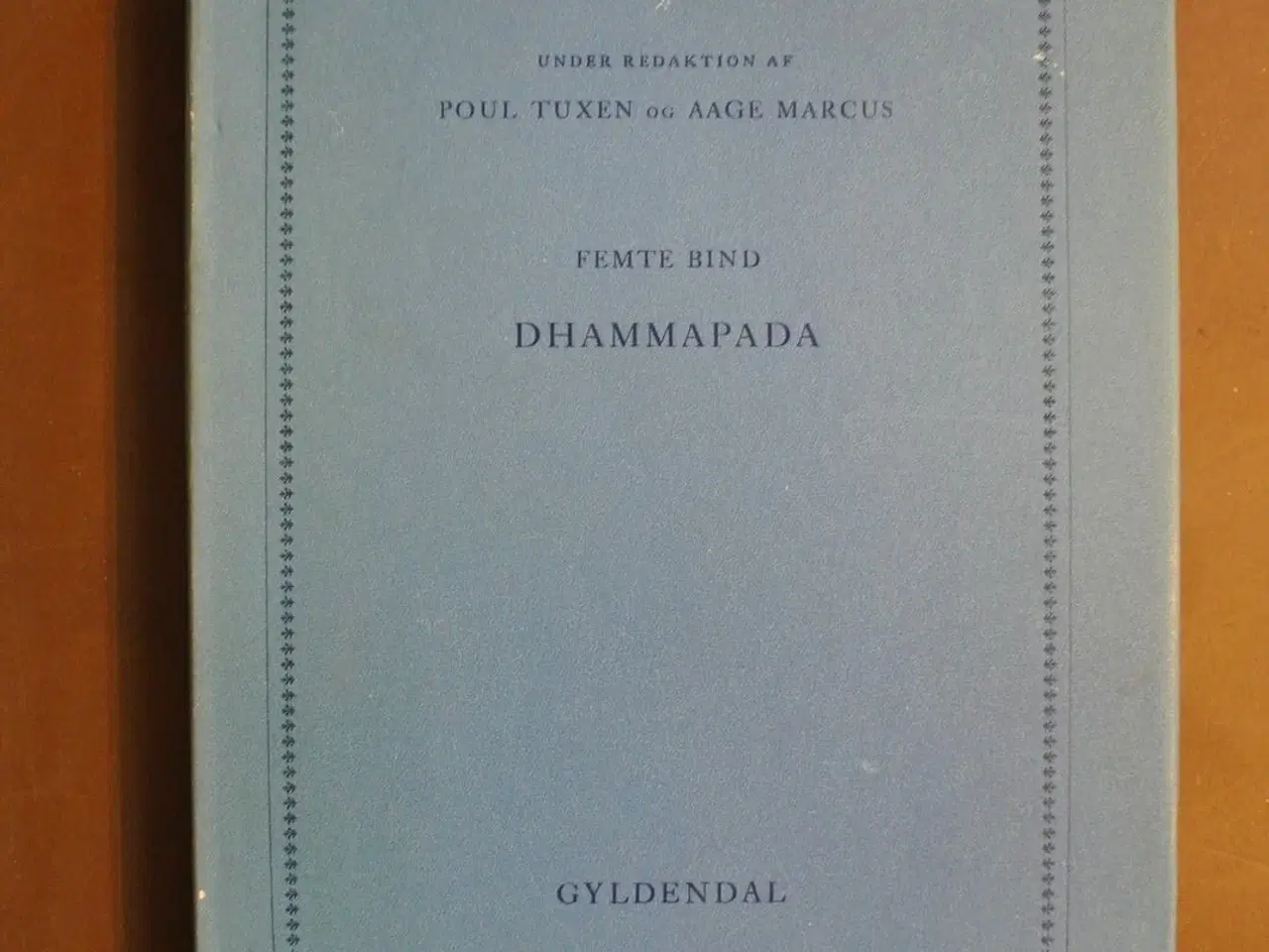 Billede 1 - dhammapada , oversat af poul tuxen, emne: religion