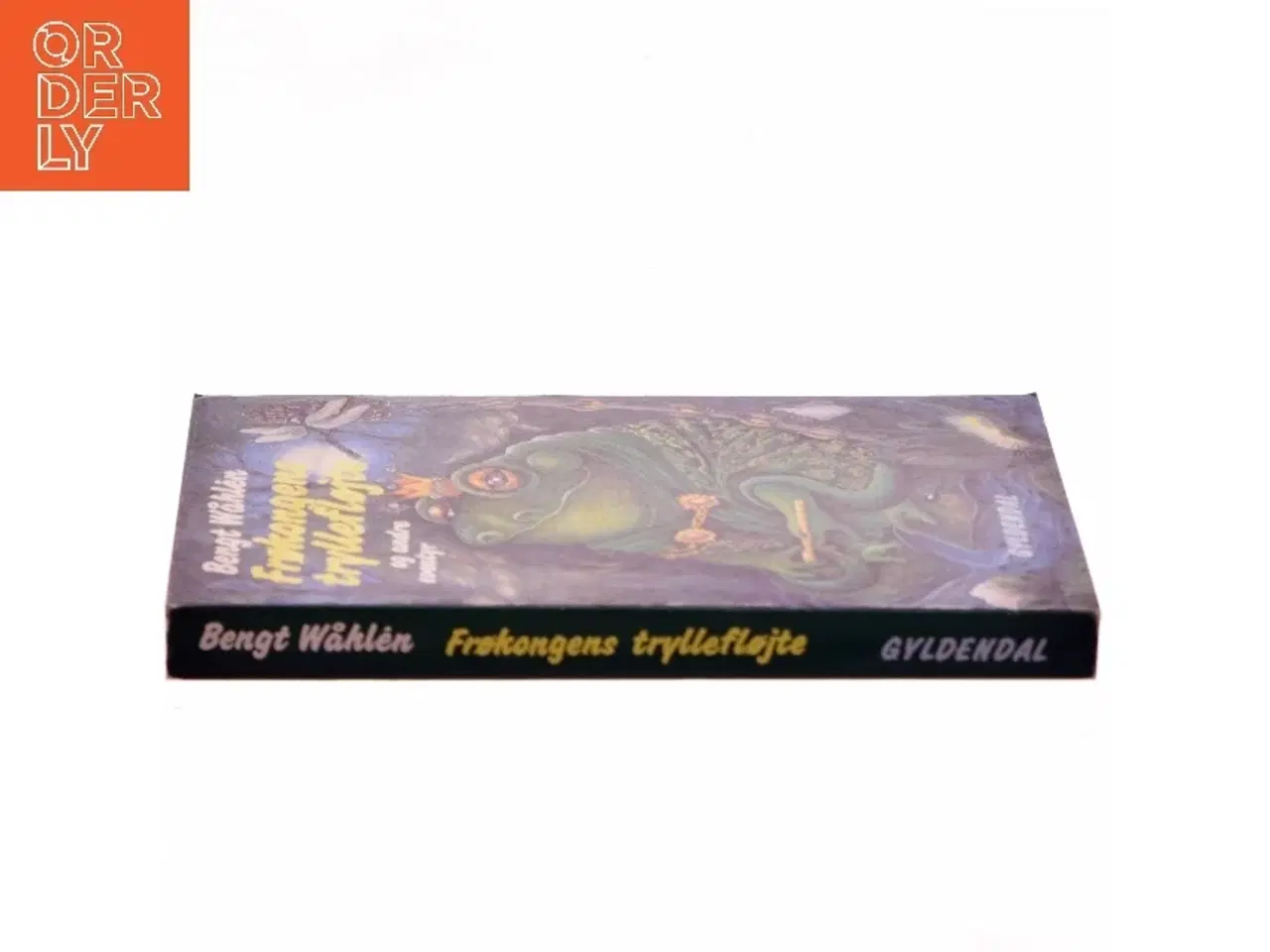 Billede 2 - Frøkongens tryllefløjte og andre eventyr af Bengt Wåhlén (Bog)