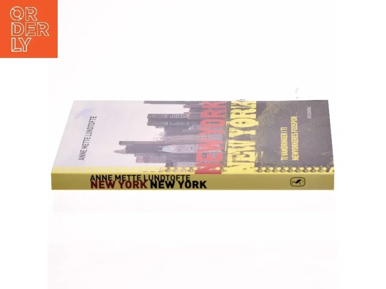 Billede 2 - New York, New York : ti vandringer i newyorkernes fodspor af Anne Mette Lundtofte (Bog)